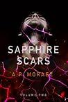 Sapphire Scars by A.P. Moraez Sapphire Scars by A.P. Moraez