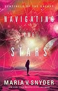 Navigating the Stars (Sentinels of the Galaxy, #1)