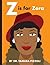 Z is for Zora: An Alphabet ...