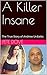 A Killer Insane by Pete Dove