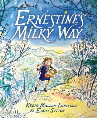 Ernestine's Milky Way (Hardcover)