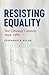 Resisting Equality: The Citizens' Council, 1954-1989 (Making the Modern South)