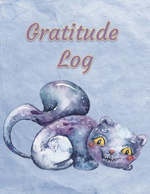 Gratitude Log: Blue Cat 8.5 x 11 Gratitude log, Diary, Journal