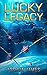 Lucky Legacy (Lucky's Marines, #2)