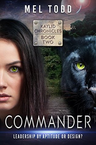 Commander (Kaylid Chronicles, #2)