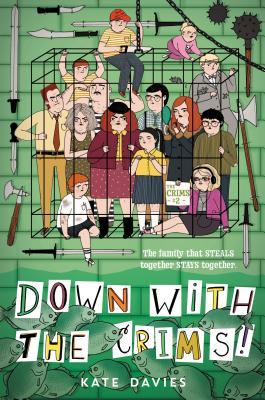 Down with the Crims! (The Crims #2)