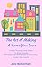 The Art of Making A Home Yo...