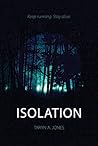Isolation Isolation