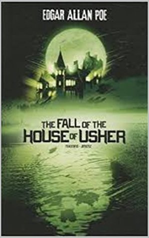 The Fall of the House of Usher