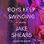 Boys Keep Swinging: A Memoir