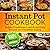 Instant Pot Cookbook: Quick...