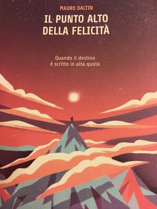 Il punto alto della felicità