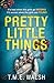Pretty Little Things