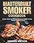Masterbuilt Smoker Cookbook by Amanda Watson