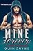 Mine Forever—2 Dark Romances by Quin Zayne