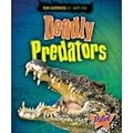 Deadly Predators