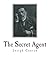 The Secret Agent: A Simple Tale