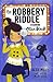 The Robbery Riddle (Starrin...