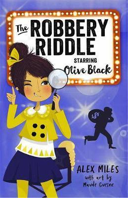 The Robbery Riddle (Starring Olive Black, #2)