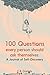 100 Questions Every Person Should Ask Themselves: A Journal of Self-Discovery