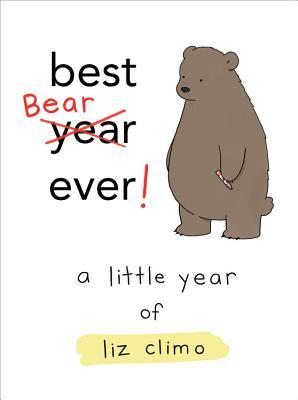 Best Bear Ever! A Little Year of Liz Climo (Hardcover)