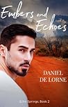 Embers and Echoes by Daniel de Lorne