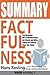 Summary of Factfulness: Ten...