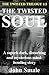 THE TWISTED SOUL: A superb ...