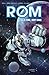 ROM Cold Fire, Hot War by Chris Ryall