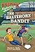 The Baltimore Bandit (Ballp...
