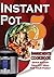 Instant Pot 5-Ingredient Cookbook: Quick And Easy Meal For Your Family (Pressure Cooker Cookbook)
