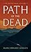 Path of the Dead (Arthur Na...