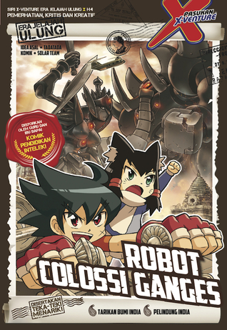 Siri X-VENTURE Era Jelajah Ulung 04: Robot Colossi Ganges (Comic)