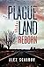Plague Land: Reborn (Plague Land, #2)