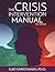The Crisis Intervention Manual