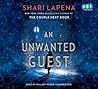 An Unwanted Guest by Shari Lapena