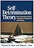 Self-Determination Theory: Basic Psychological Needs in Motivation, Development, and Wellness
