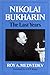Nikolay Bukharin: The Last ...