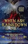 When Ash Rains Down (Kingdom Come, #1)
