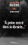 "À peine entré dans la librairie ..." "À peine entré dans la librairie ..."