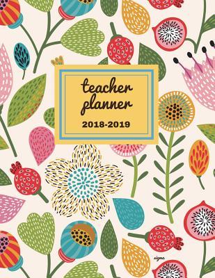 Teacher Planner 2018 - 2019 SIGMA: Dated Lesson Plan Book/Teacher Planner/7 Period/Subject Teacher Lesson Planner/Academic Planner/Combination Plan and Record Book, July 2018- December 2018. Hit Goals Get More Done, Boost Productivity.