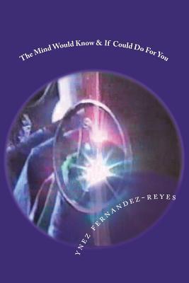 The Mind Would Know & If Could Do For You: 2 booklets of poems & watercolors in 1 volume