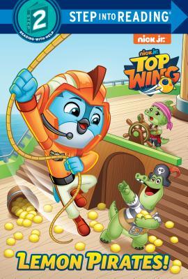 Lemon Pirates! (Top Wing) (Step into Reading)