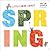 A Little Book About Spring (Leo Lionni's Friends): A Spring Board Book for Babies and Toddlers