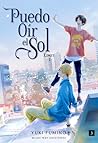 Puedo oír el sol, vol. 3 by Yuki Fumino