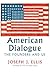 American Dialogue: The Foun...
