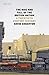 The Rise and Fall of the British Nation: A Twentieth-Century History