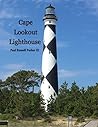 Cape Lookout Lighthouse by Paul Russell Parker III Cape Lookout Lighthouse by Paul Russell Parker III
