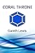 Coral Throne (Stoneweaver, #2)