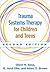 Trauma Systems Therapy for Children and Teens by Glenn N. Saxe